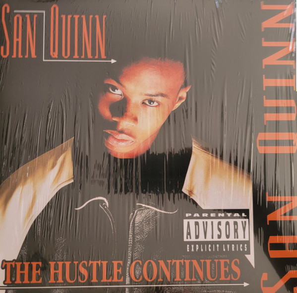 San Quinn - The Hustle Continues | Releases | Discogs