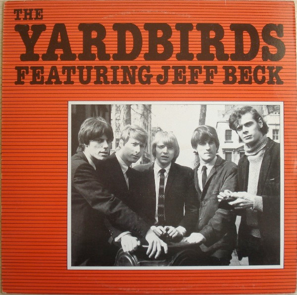 The Yardbirds Featuring Jeff Beck – The Yardbirds Featuring Jeff