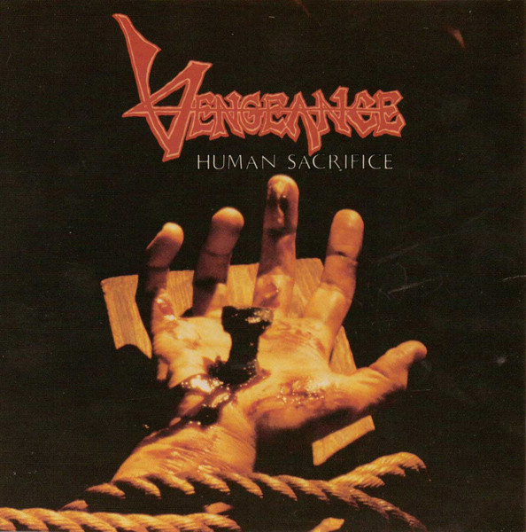 Vengeance – Human Sacrifice (1988, CD) - Discogs