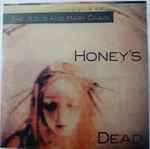Cover of Honey Is Dead, 2006, CDr