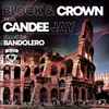Block & Crown Feat. Candee Jay - Bandolero