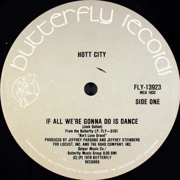 Hott City – If All We're Gonna Do Is Dance (1979, Vinyl) - Discogs