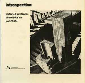 Various - Introspection (Neglected Jazz Figures Of The 1950s And Early 1960s) album cover