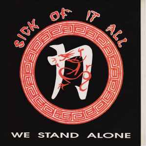 We Stand Alone - Sick Of It All