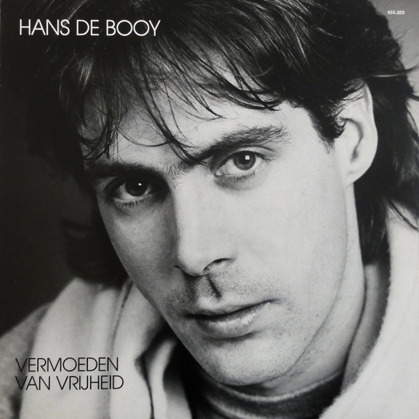 Hans De Booy - Vermoeden Van Vrijheid | Releases | Discogs