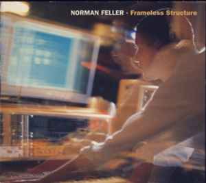 Norman Feller - Frameless Structure