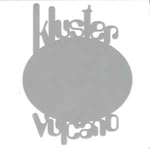 Kluster (3) - Vulcano