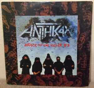 Anthrax – Attack Of The Killer B's (1991