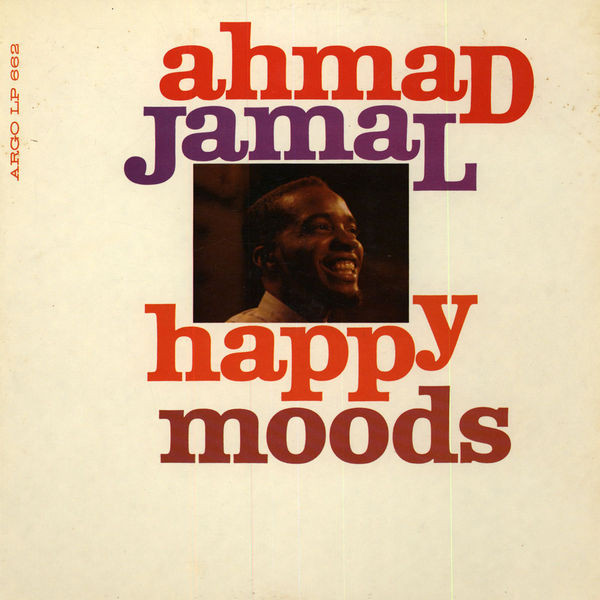 Ahmad Jamal – Happy Moods (1960, Monarch Pressing, Vinyl) - Discogs