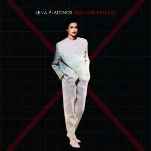 Red Axes Remixes - Lena Platonos