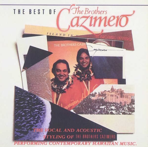 ladda ner album The Brothers Cazimero - The Best Of The Brothers Cazimero