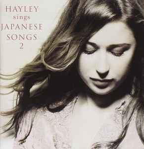 Hayley Westenra – Hayley Sings Japanese Songs 2 - 絆 (2009, CD