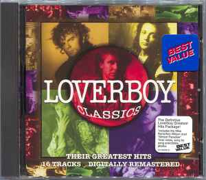 Loverboy - Classics - Their Greatest Hits