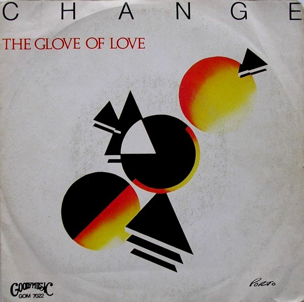 Change – The Glow Of Love (1980, Vinyl) - Discogs