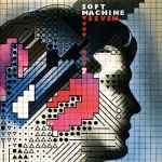 Soft Machine - Seven | Releases | Discogs