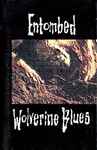 Cover of Wolverine Blues, 1993, Cassette