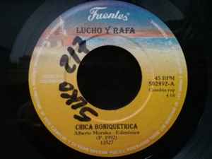 Lucho Y Rafa - Chica Boniquetrica / No Quiero Envejecer  album cover