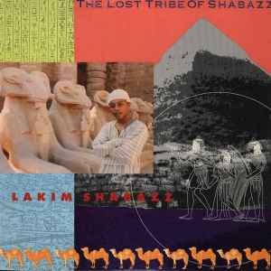 The Lost Tribe Of Shabazz - Lakim Shabazz