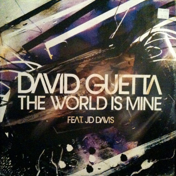 David Guetta Feat. JD Davis - The World Is Mine | Releases | Discogs