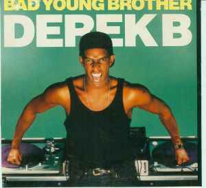 Derek B - Bad Young Brother album cover