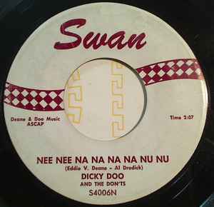 Dicky Doo And The Don'ts – Nee Nee Na Na Na Na Nu Nu / Flip Top Box (1958