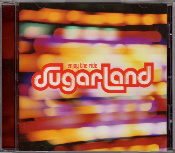 Enjoy the Ride (Sugarland album) - Wikipedia