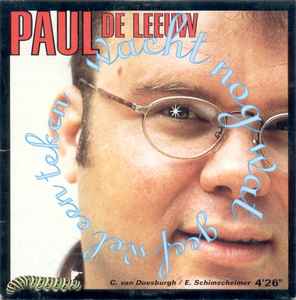 Paul de Leeuw - Wacht Nog Wat (Geef Wel Een Teken) / Kopa Koopavond album cover