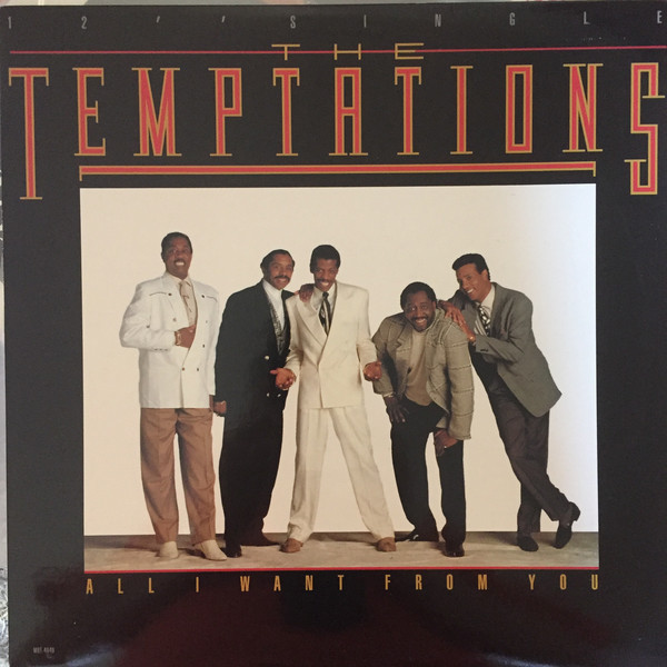 The Temptations – All I Want From You