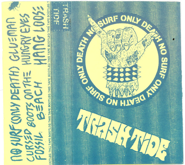 lataa albumi Trash Tide - Only Death No Surf