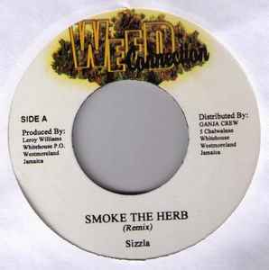 Sizzla - Smoke The Herb (Remix) / Gimme Di Weed (Remix) album cover
