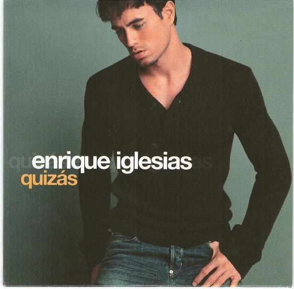 Enrique Iglesias – Quizas (2002, CD) - Discogs