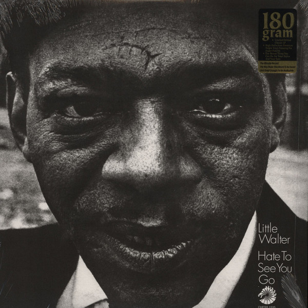 Little Walter – Hate To See You Go (2012, 180 Gram, Vinyl) - Discogs