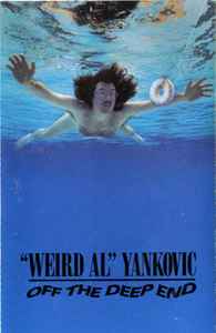 "Weird Al" Yankovic - Off The Deep End