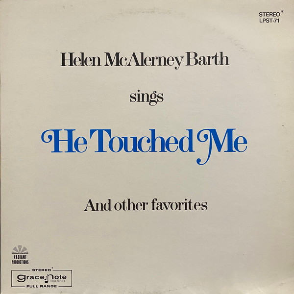 télécharger l'album Helen McAlerney Barth - He Touched Me