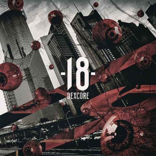 DEXCORE – -18- (2021, CD) - Discogs