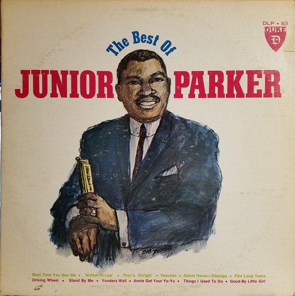 Junior Parker – The Best Of Junior Parker (1967, Vinyl) - Discogs