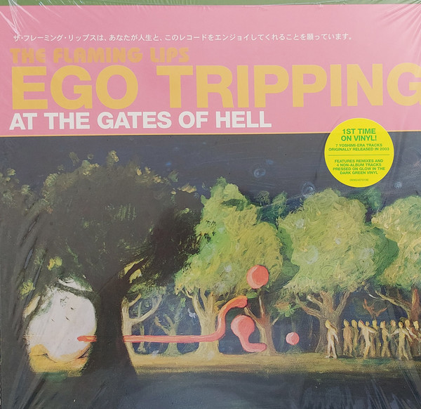 The Flaming Lips – Ego Tripping At The Gates Of Hell (2023, Glow 