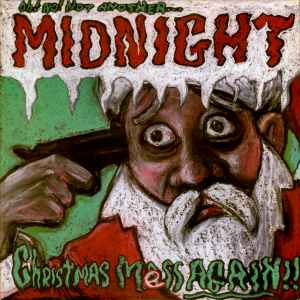 Oh! No! Not Another... Midnight Christmas Mess Again!! - Various