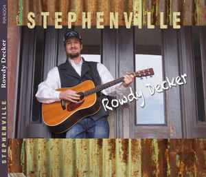Rowdy Decker - Stephenville album cover