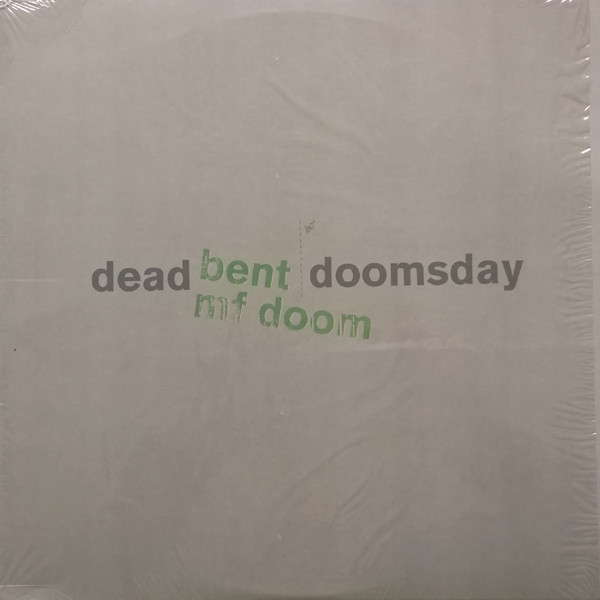 MF Doom – Dead Bent / Doomsday (2004, Vinyl) - Discogs