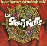 Cover of The Utterly Fantastic And Totally Unbelievable Sound Of Los Straitjackets, 1995, CD