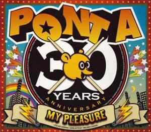 Ponta 30 Years Anniversary 