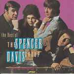Cover of The Best Of The Spencer Davis Group (Featuring Steve Winwood), , CD