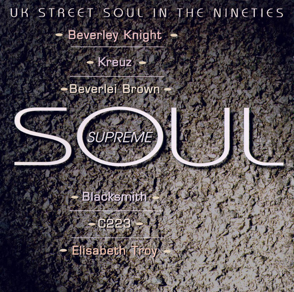 Soul Supreme (UK Street Soul In The Nineties) (1996, Vinyl) - Discogs