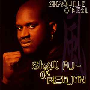 Shaq Fu - Da Return - Shaquille O'Neal