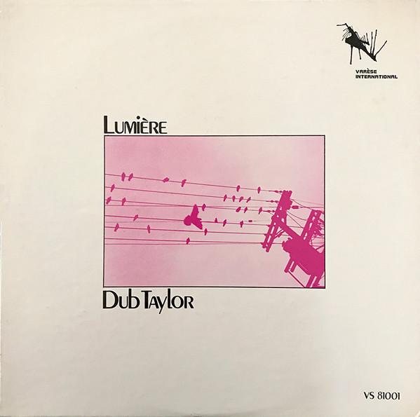 Dub Taylor – Lumière For Synthesized & Concrète Sound (1973