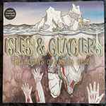 Isles & Glaciers - The Hearts Of Lonely People | Releases | Discogs