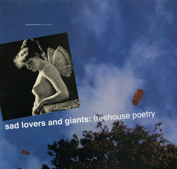 Sad Lovers And Giants – Treehouse Poetry (1991, Vinyl) - Discogs