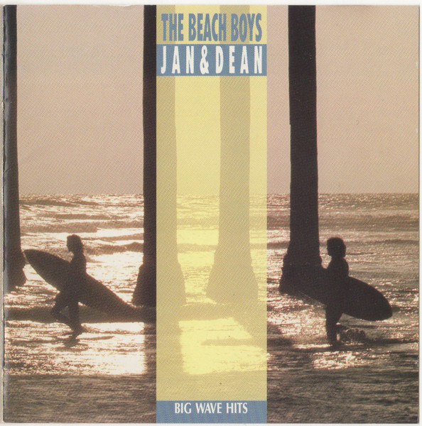 The Beach Boys, Jan & Dean – Big Wave Hits (1992, CD) - Discogs