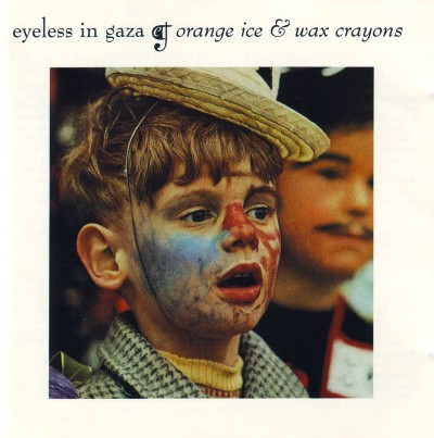 Eyeless In Gaza – Orange Ice & Wax Crayons (1992, CD) - Discogs